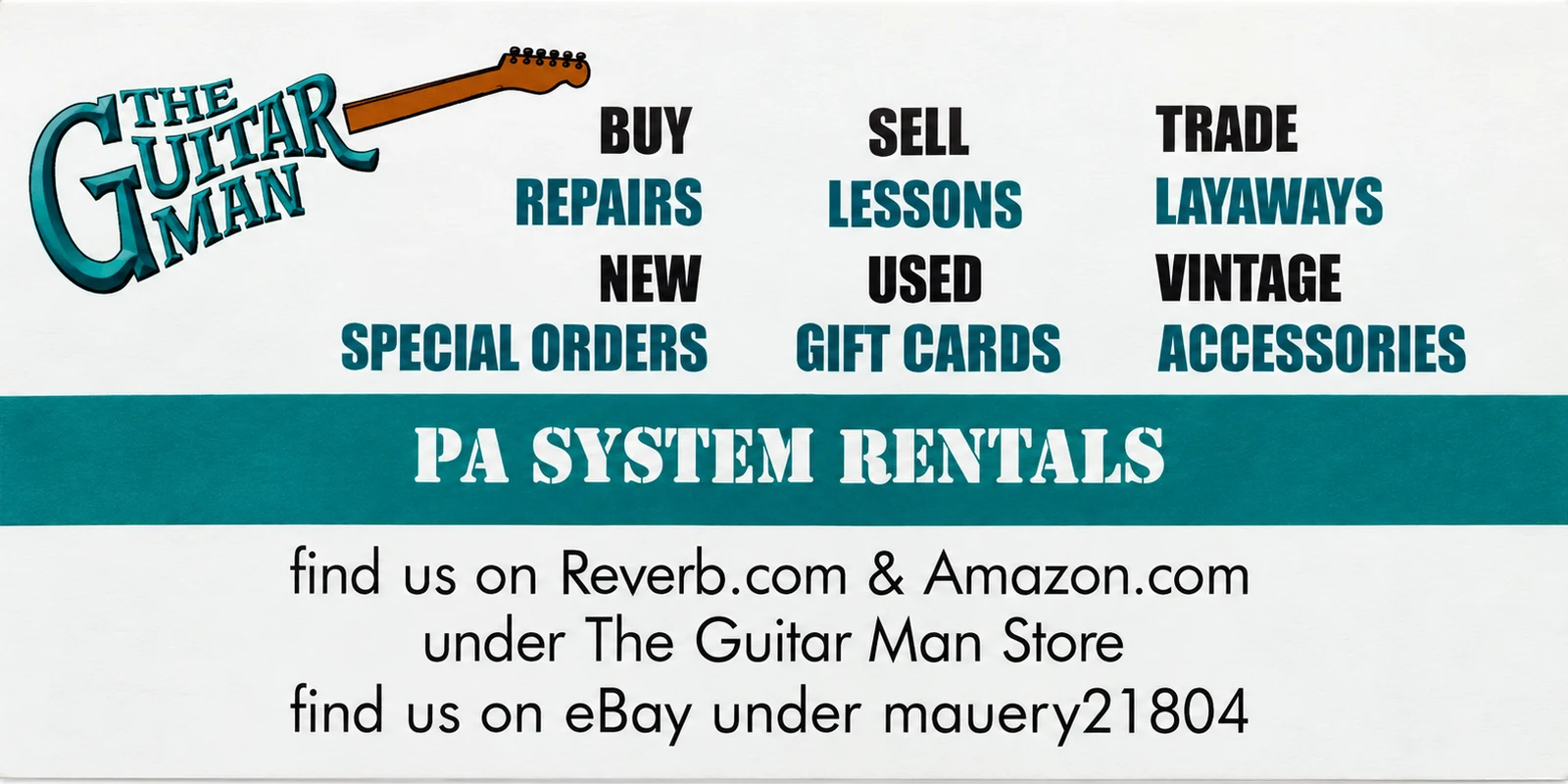 Card back — Buy, Sell, Trade, Repairs, Lessons, Layaways, New, Used, Vintage, Special Orders, Gift Cards, Accessories, PA System Rentals; find us on Reverb, Amazon and eBay